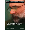 Secrets and Lies: Digital Security in a Networked World