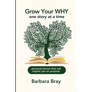 Grow Your Why: One Story at a Time