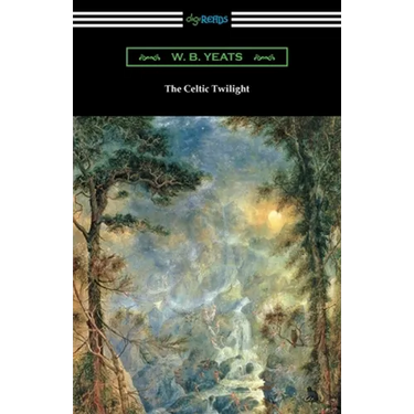The Celtic Twilight