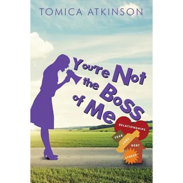 You're Not the Boss of Me