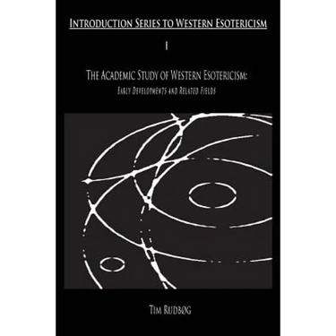 The Academic Study of Western Esotericism: Early Developments and Related Fields