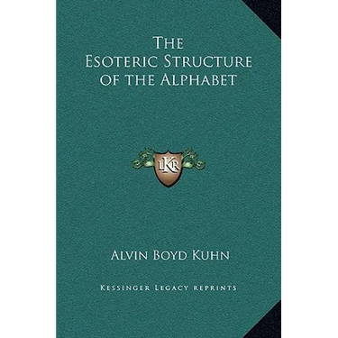 The Esoteric Structure of the Alphabet