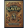 Up From Slavery (Collector's Edition) (Laminated Hardback with Jacket)