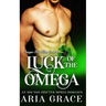Luck of the Omega: M/M Non Shifter MPreg Romance