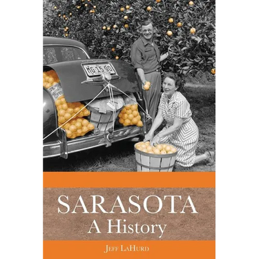 Sarasota: A History