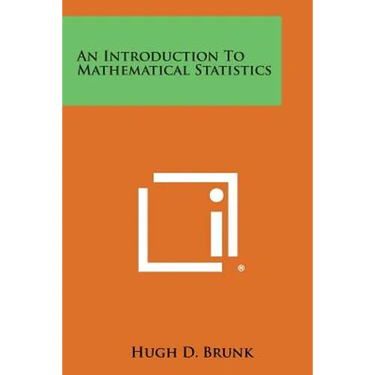 An Introduction to Mathematical Statistics