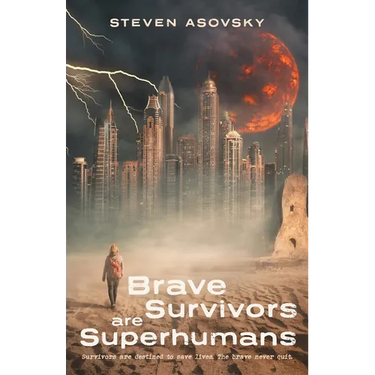 Brave Survivors are Superhumans