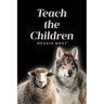 Teach the Children