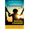 Parenting for Social Change