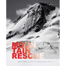 Mountain Rescue: A True Story of Unexpected Mercies and Deliverance