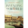 Inventing the World: Venice and the Transformation of Western Civilization