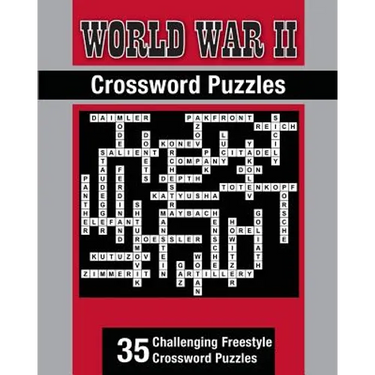 World War II Theme Crossword Puzzles: 35 Challenging Freestyle Crossword Puzzles