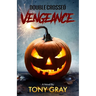Double Crossed: Vengeance
