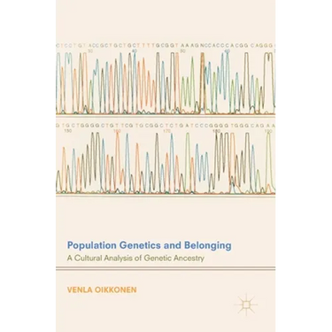 Population Genetics and Belonging: A Cultural Analysis of Genetic Ancestry