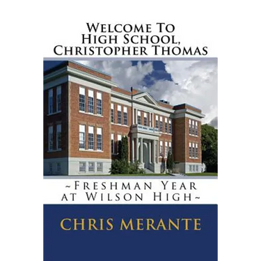 Welcome To High School, Christopher Thomas: Freshman Year at Wilson High