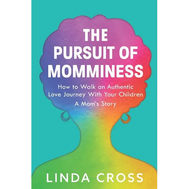 The Pursuit of Momminess: How to Walk an Authentic Journey With Your Children