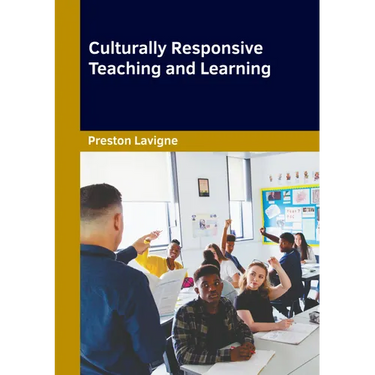 Culturally Responsive Teaching and Learning