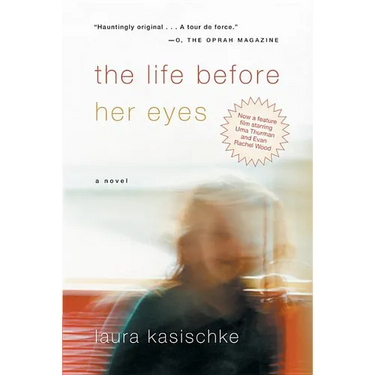 The Life Before Her Eyes