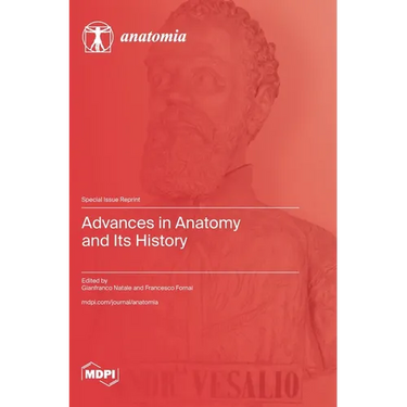 Advances in Anatomy and Its History