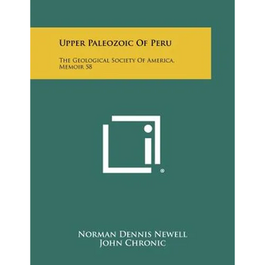Upper Paleozoic of Peru: The Geological Society of America, Memoir 58