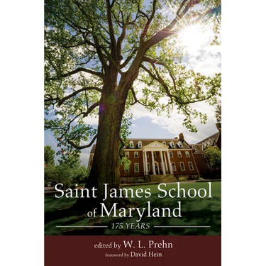 Saint James School of Maryland: 175 Years