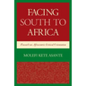 Facing South to Africa: Toward an Afrocentric Critical Orientation
