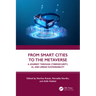 From Smart Cities to the Metaverse: A Journey Through Cybersecurity, Ai, and Urban Sustainability