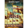 The Worchester Chronicles Book 3: The Rise of England