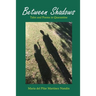 Between Shadows: Tales and Poems in Quarantine