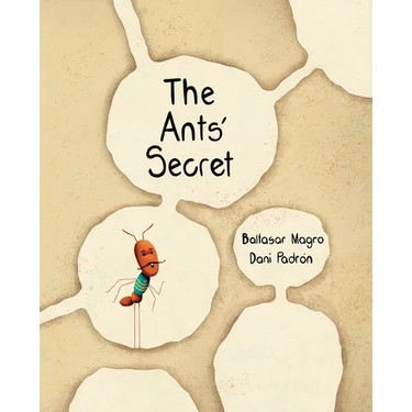The Ants' Secret