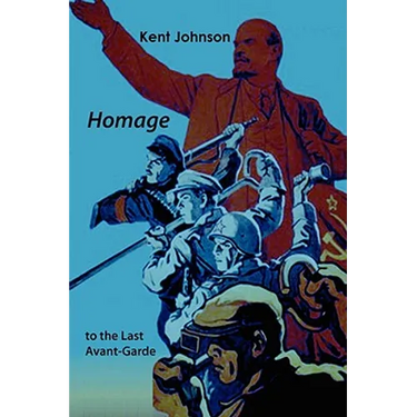 Homage to the Last Avant-Garde