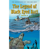 The Legend of Black Eyed Bart, Book 2: The Adventures of Tom and Andy