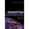 The Quantum Cookbook: Mathematical Recipes for the Foundations of Quantum Mechanics
