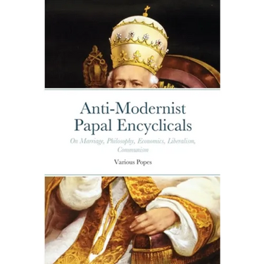 Anti-Modernist Papal Encyclicals