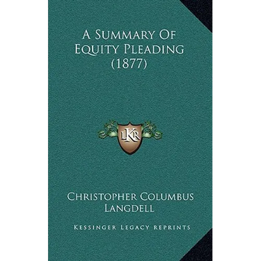 A Summary Of Equity Pleading (1877)