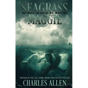 Seagrass Maggie: Book I of the Seagrass Maggie Trilogy