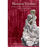 Haunted Tri-State: Volume 2: Strange and Unusual Tales from Kentucky, Ohio and West Virginia
