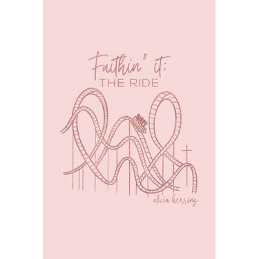 Faithin' it: The Ride