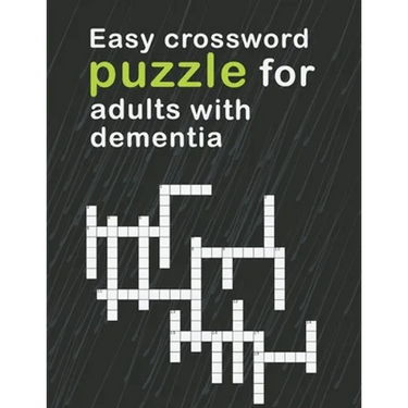 Easy Crossword Puzzles For Adults With dementia: relaxing activity books for adults the big activity book for anxious people, Includes Relaxing Memory