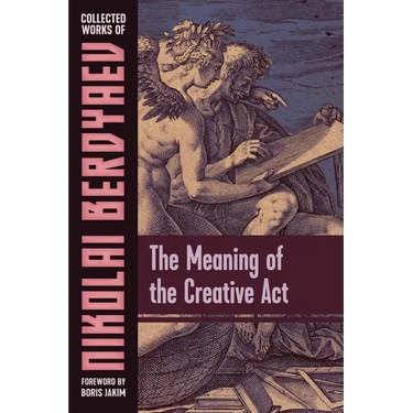 The Meaning of the Creative Act