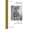 Villa: Soldier of the Mexican Revolution