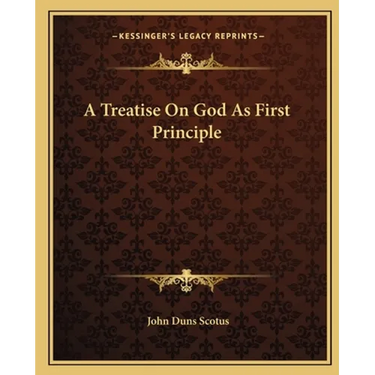 A Treatise On God As First Principle
