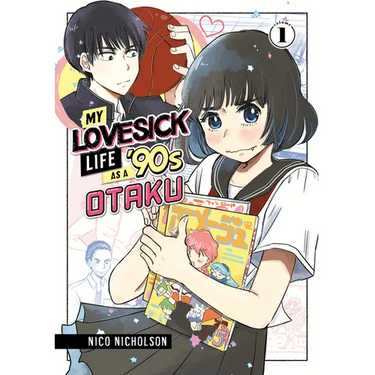 My Lovesick Life as a '90s Otaku 1