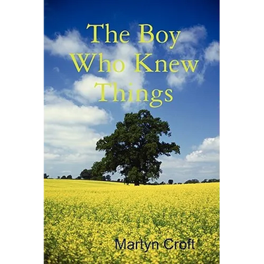 The Boy Who Knew Things