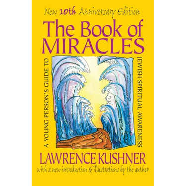 The Book of Miracles: A Young Person's Guide to Jewish Spiritual Awareness