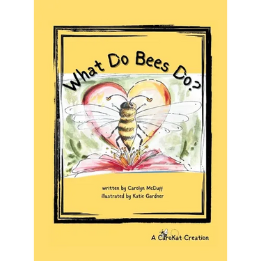 What Do Bees Do?