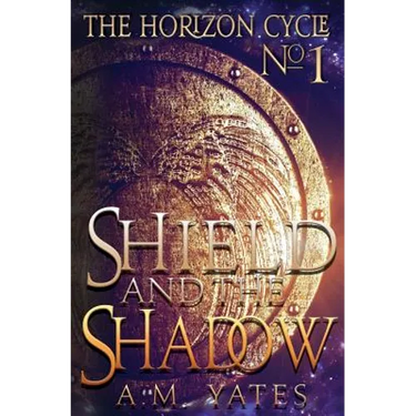 Shield and the Shadow