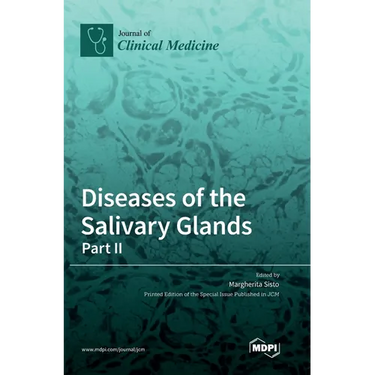 Diseases of the Salivary Glands: Part II