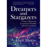 Dreamers and Stargazers: Creative Liturgies for Incarnational Worship: Advent to Candlemas