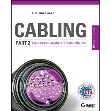 Cabling Part 2 Fiber-Optic